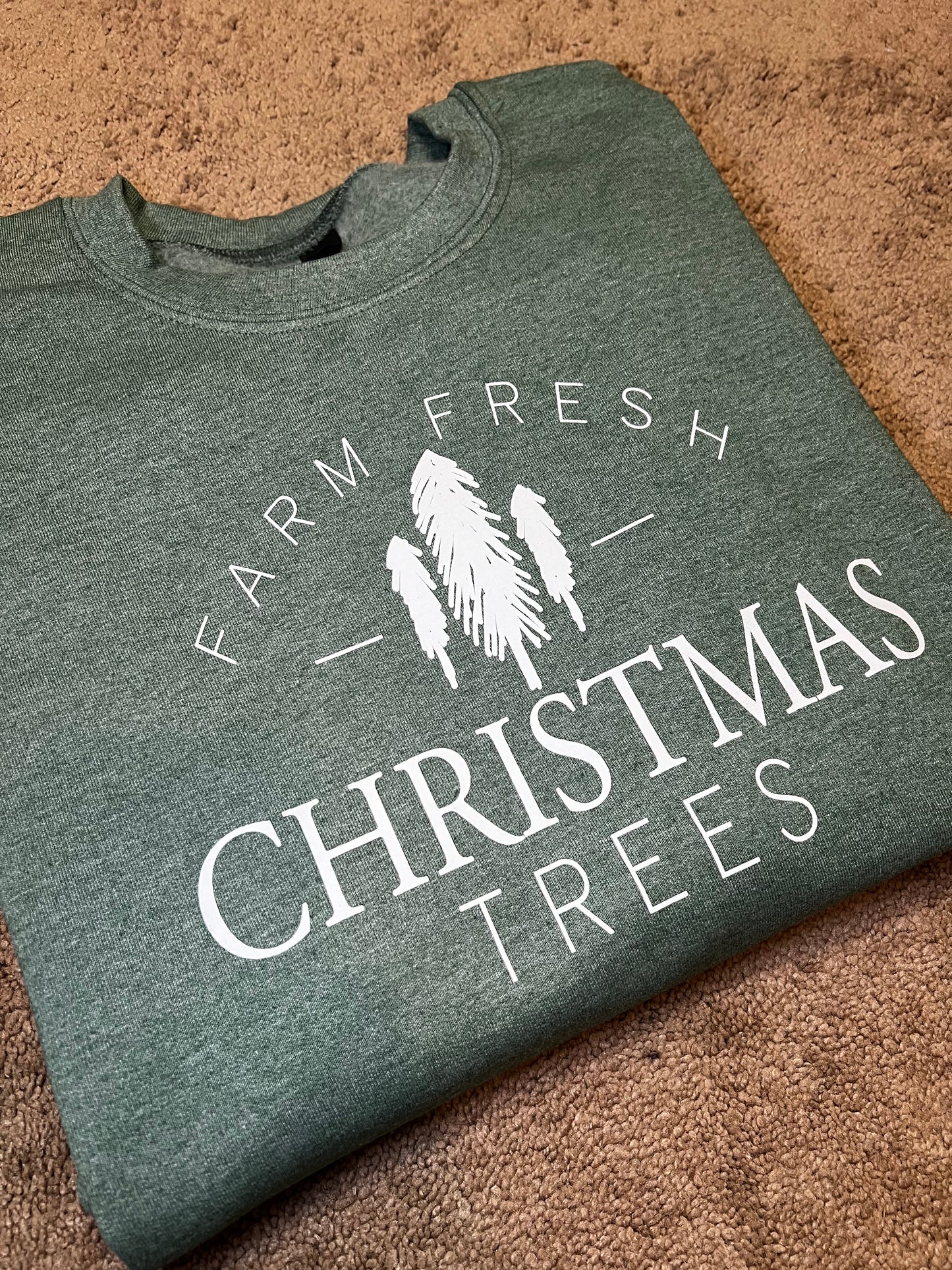 Farm Fresh Christmas Trees Sweatshirt