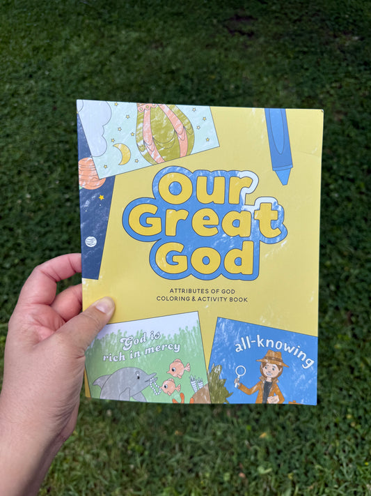 Our Great God Coloring Book