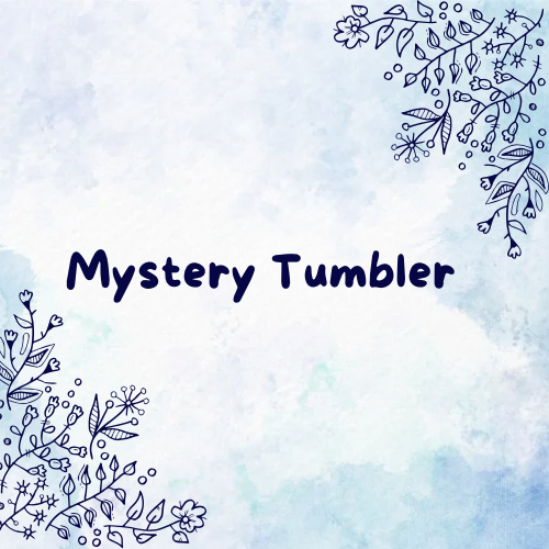 Regular Mystery Tumbler