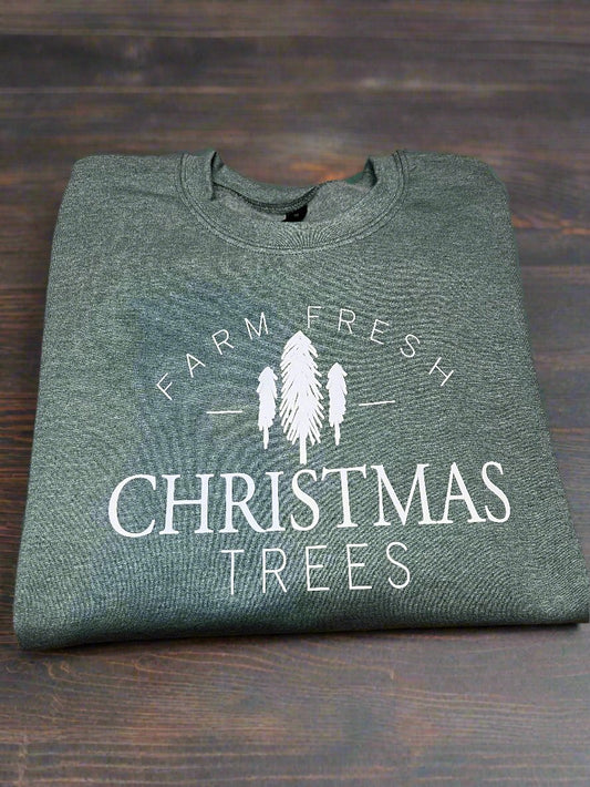 Farm Fresh Christmas Trees Sweatshirt