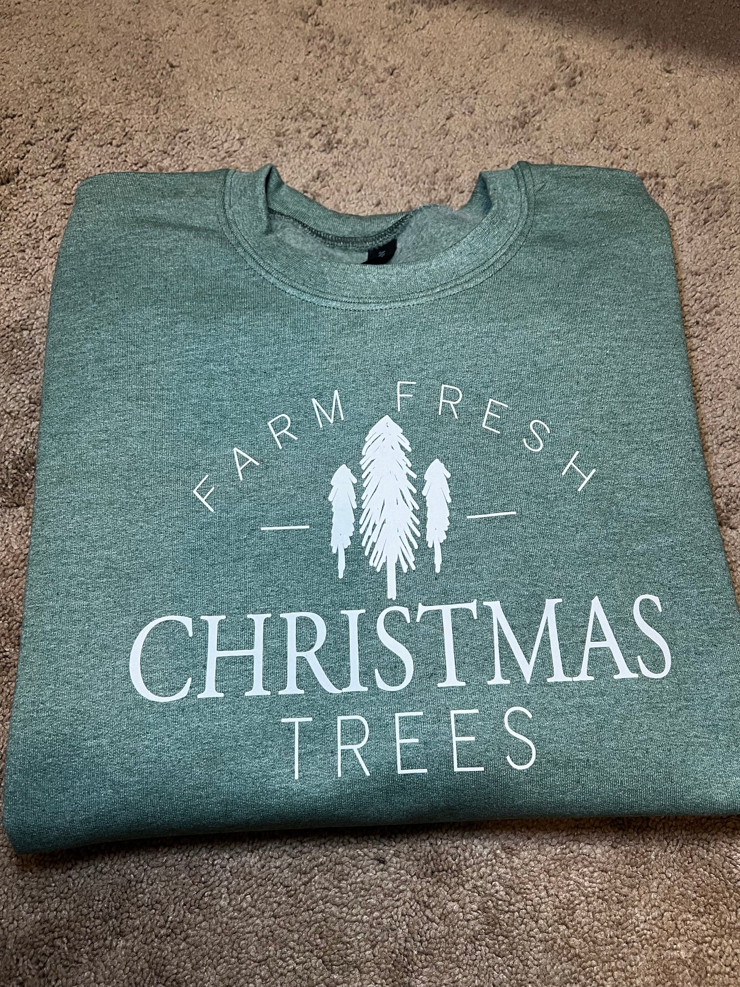 Farm Fresh Christmas Trees Sweatshirt