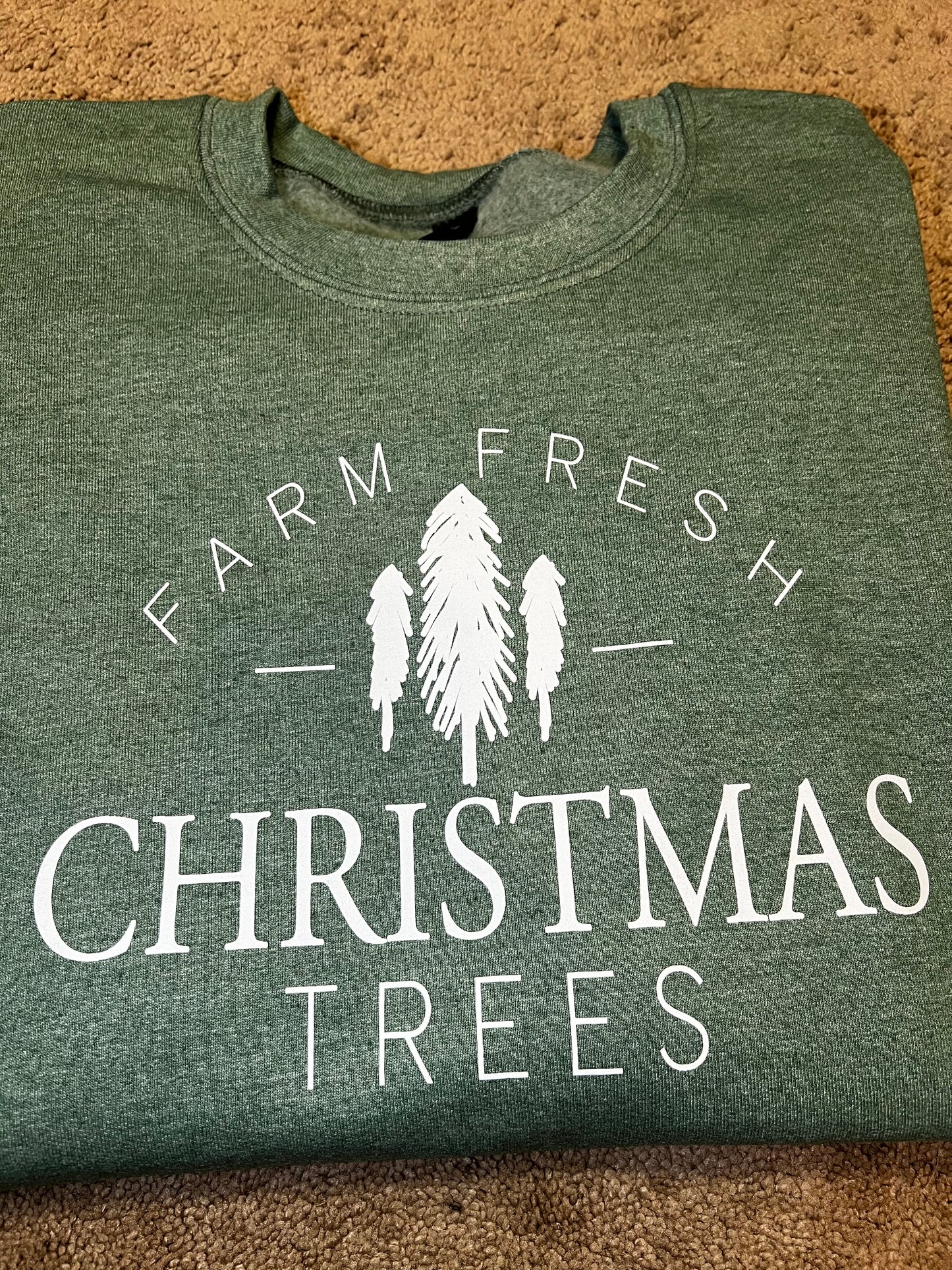 Farm Fresh Christmas Trees Sweatshirt