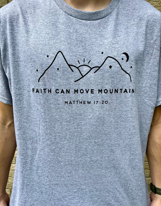 Faith can move Mountains Shirt