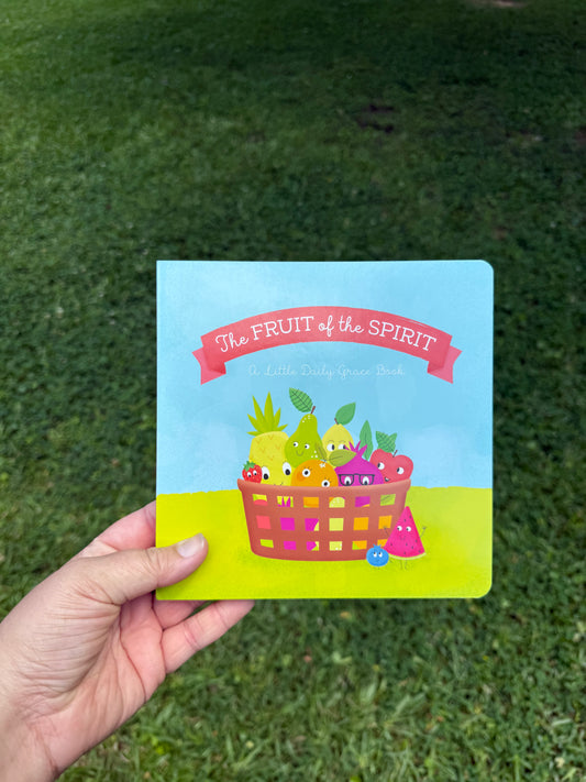 Fruit of the Spirit Board Book