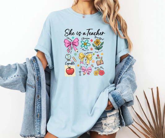 She is a Teacher Shirt *pre-order*