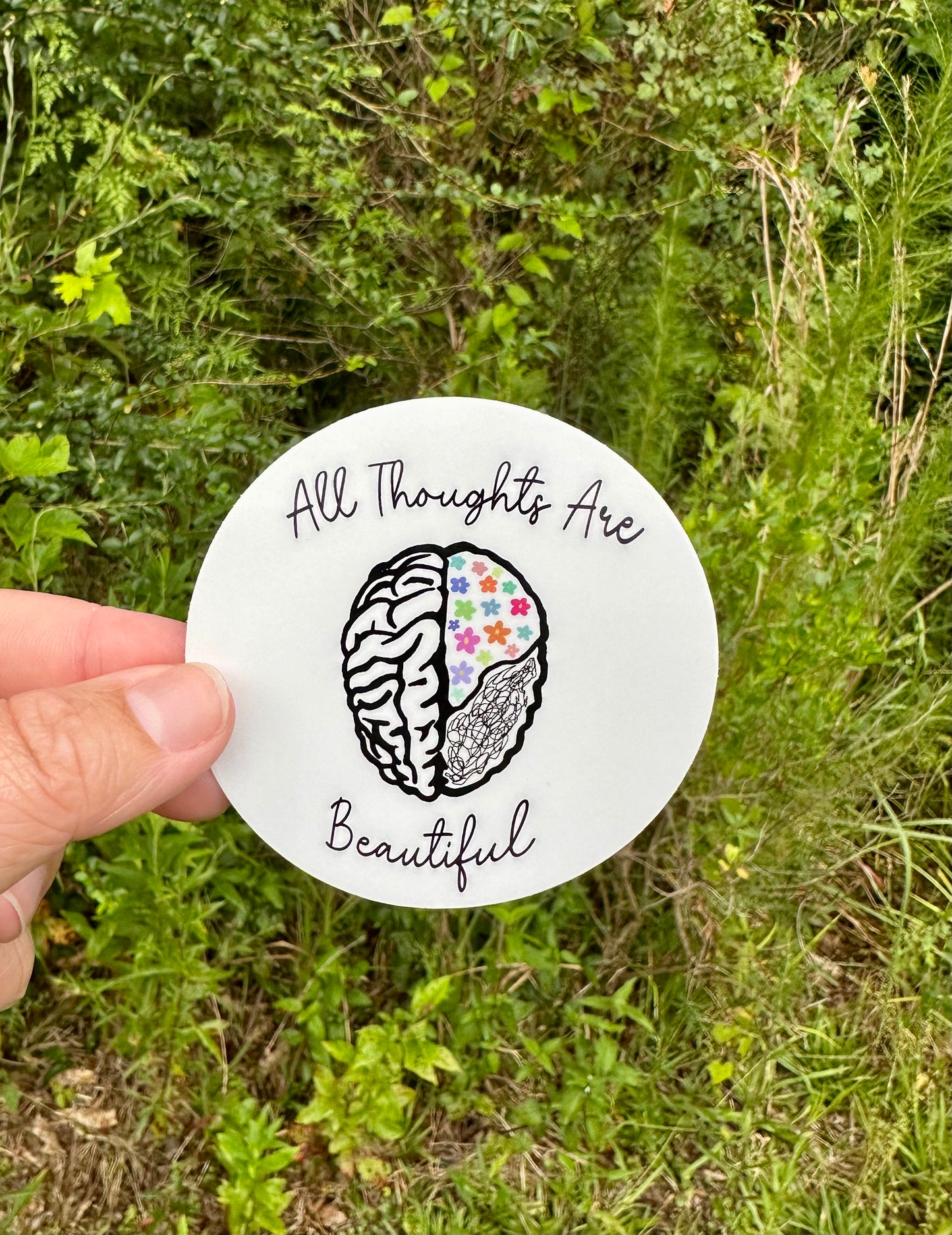 All Thoughts are Beautiful Sticker